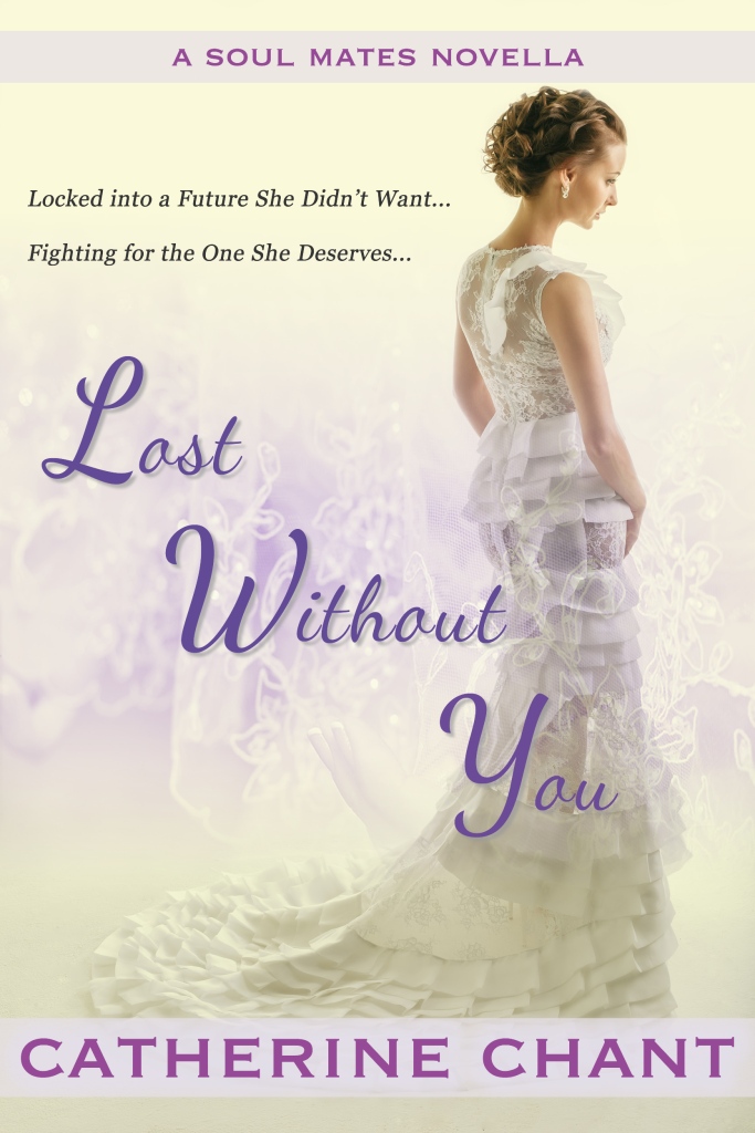 Lost Without You by Catherine Chant book cover